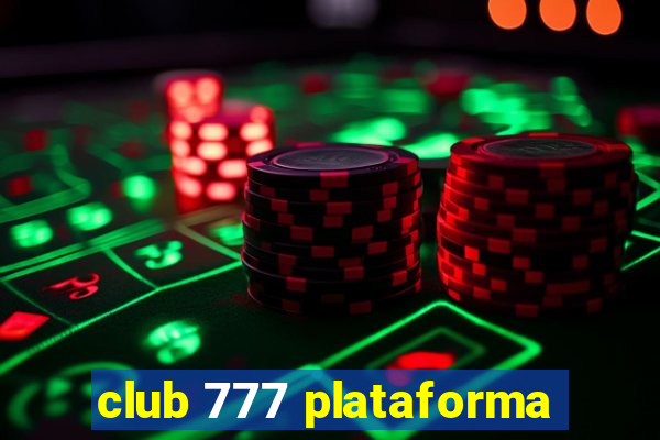 club 777 plataforma